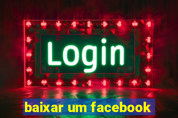 baixar um facebook